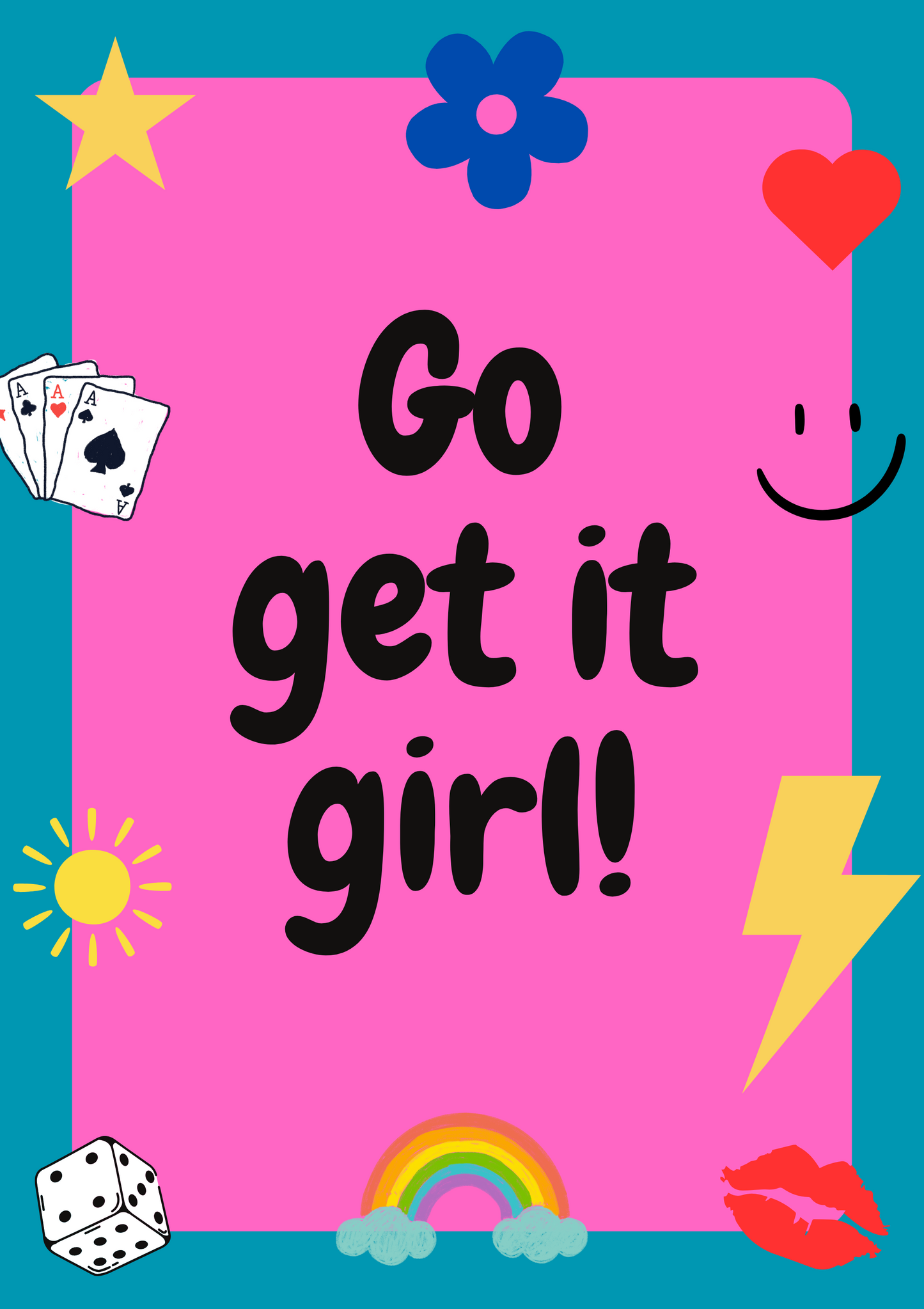 Go get it girl Digital Print