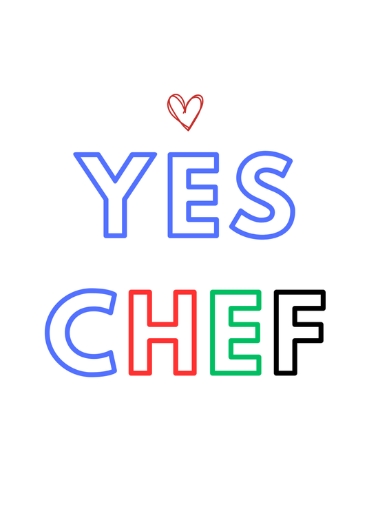Yes Chef Digital Print